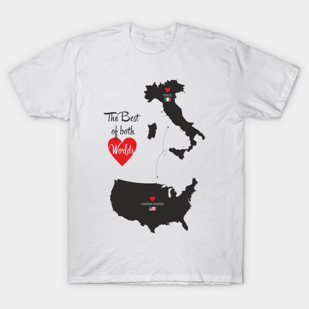 The Best of both Worlds - United States - Italy T-Shirt by YooY Studio